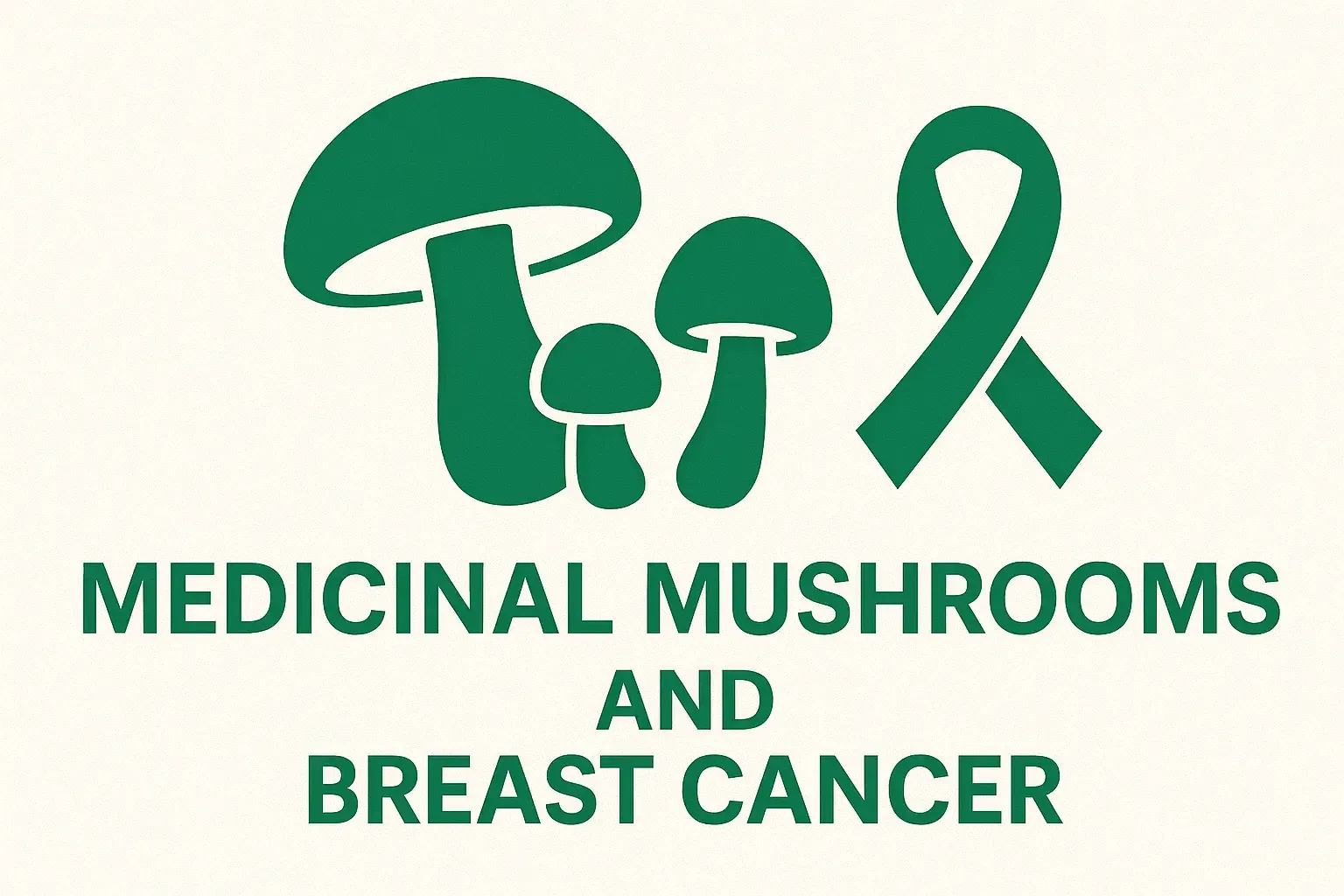 Medicinal Mushrooms and Breast Cancer: What is the latest research?